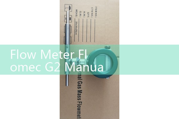 Flow Meter Flomec G2 Manual: Calibrating Digital Turbine Meters for Clean Hydrocarbons